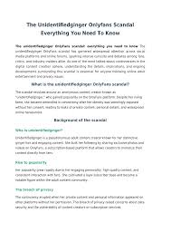 The full Unidentifiedginger OnlyFans scandal - every detail here