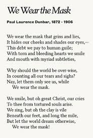 We Wear The Mask Wise Words Verses