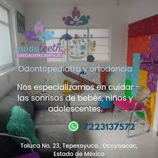 Cuidateeth /dentista en Ocoyoacac/ odontopediatria & ortodoncia