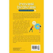Ada beberapa contoh inovasi yang ditujukan untuk produk, inovasi pendidikan, inovaso teknologi, inovasi kebudayaan dan contoh inovasinya lainya. Buku Original Inovasi Birokrasi Shopee Indonesia