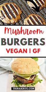 The preparation of the mushroom and onions is but the work of a few fleeting moments, but lifts your burger into a whole different stratosphere, than just a plain ol' cheeseburger would. 91 Vegan Burgers Ideas In 2021 Vegan Burgers Recipes Vegan Burger