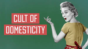 Cult of Domesticity