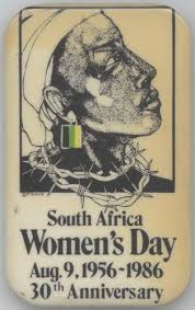 We also pay tribute to the more than 20 000 women who marched to the union buildings on 9 august 1956 in protest against the extension of pass laws to women. African Activist Archive