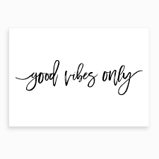 This is good vibes tattoo by german torres on vimeo, the home for high quality videos and the people who love them. Good Vibes Only X Art Print Good Vibes Tattoo Good Vibes Only Small Quote Tattoos
