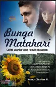Warna bunganya yang khas membuat tanaman ini banyak diketahui oleh masyarakat. Buku Bunga Matahari Cerita Wanita Yang Penuh Keajaiban Bukukita