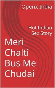 Meri Chalti Bus Me Chudai: Hot Indian Sex Story Togo | Ubuy