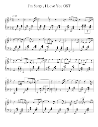 Maybe you guys can give so0o0o0o great drama…i love it so0o0o much….and wish something like that happend with me. I M Sorry I Love You Ost Sheet Music For Piano Solo Download And Print In Pdf Or Midi Free Sheet Music For Im Sorry I Love You Ost By Choi