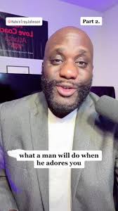 What Does A Man Mean When He Says He Adores U