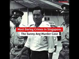 Ramachandra reddy v pp air 1976 sc 1994, the supreme court of india had stated that the failure to state the declarant was in a fit state of mind is in addition, even if the body is not recovered, pure circumstantial evidence itself. Most Daring Crimes In Singapore The Sunny Ang Murder Case Youtube