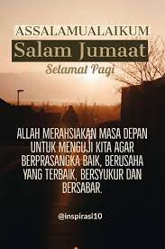 Rabengjie sura 1 year ago. Assalamualaikum Salam Jumaat Dan Inspirasi Kehidupan Facebook