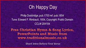 Oh Happy Day Christian Gospel Song Lyrics And Chords