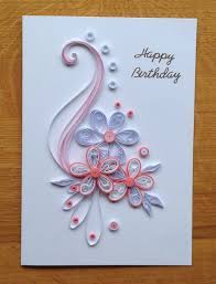 Making your cards for your friends and family can be an enjoyable hobby. Quilling Pink And White Birthday Card Quilling Birthday Cards Paper Quilling Cards Quilling Cards