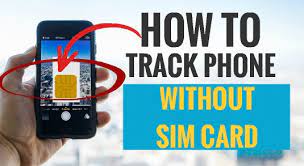 What you do is, d. How To Track Phone Without A Sim Card 5 Simple Ways My Phone Locater