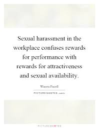 Sexual Harassment In The Workplace Confuses Rewards For Picture Quotes