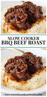 Tender Bbq Beef Roast Recipe Slow Cooker Bbq Beef Slow Cooker Roast Beef Roast Beef Recipes