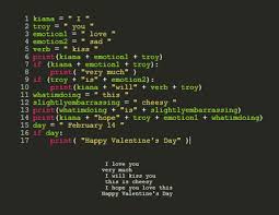 Dating A Programmer And This Is What I Made Him For Valentine S Day I Googled The Basics Of Python How D I Do Funny Poems Funny Nicknames Birthday Humor