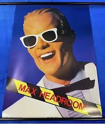 MAX HEADROOM original 1986 poster 24.35“ X 35“