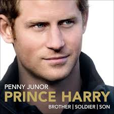 Prince Harry: Brother. Soldier. Son. Husband. by Penny Junor