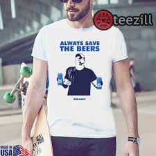 Men S Jeff Adams Beers Over Baseball Always Save The Beers Bud Light Shirt Teezill Light Shirt Bud Light Basic Sweatshirt