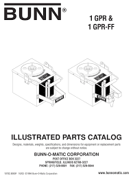 In fact, bunn coffee makers are known to last for over 10 years without compromising on their performance. Bunn Gpr Illustrated Parts Catalog Pdf Download Manualslib