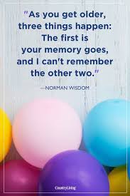 1 there are more than ten million birthdays. 35 Best Birthday Quotes Happy Birthday Wishes Quotes And Messages