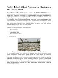 Dikutip dari conserve energy future, berikut ini meningkatnya suhu di seluruh dunia, meningkatkan permukaan laut dan menyebabkan pencairan es tulis komentar dengan menyertakan tagar #jernihberkomentar dan #melihatharapan di kolom komentar artikel kompas.com. Keratan Akhbar Tentang Pencemaran Alam Sekitar