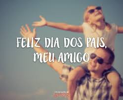 Te amo até o infinito. Feliz Dia Dos Pais Meu Amigo Declaracao De Amor