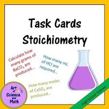 Task Cards Stoichiometry High School Science High School Science High School Chemistry Task Cards