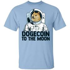 Dogecoin Astronaut To The Moon T Shirt Long Sleeve Sweatshirt Tank Top Hoodie