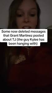 Grant Martinez's Deleted Messages About Kylee's New Guy