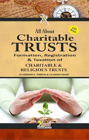 A charitable trust incorporated under the charitable trusts act is considered to be a body corporate much like a company or an incorporated society. Amazon In Buy All About Charitable Trusts Formation Registration Management Taxation Of Charitable Religious Trusts With Free Cd Book Online At Low Prices In India All About Charitable Trusts