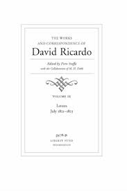 The Works And Correspondence Of David Ricardo Vol 9 Letters 1821 1823 Online Library Of Liberty