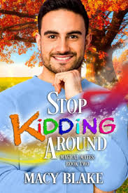 Amazon.com: Stop Kidding Around: An MM Paranormal Fated Mates Romance  (Magical Mates): 9798735001102: Blake, Macy: Books