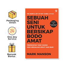 Sebuah Seni Untuk Bersikap Bodo Amat Solusi Buku