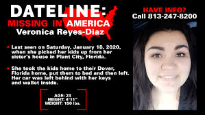 Father desperate for answers in disappearance of daughter Veronica  Reyes-Diaz who vanished in January after dropping her kids off at home in  Dover, Florida