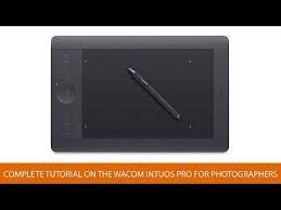 Complete Tutorial On The Wacom Intuos Pro For Photographers Wacom Intuos Wacom Wacom Tutorial