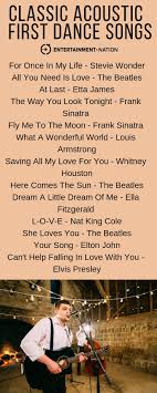 Classic Acoustic First Dance Songs First Dance Wedding Songs Ceremony Songs Classic Wedding Songs