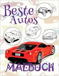Fans of cool cars and autos can colorize our coloring pages with pleasure! Beste Autos Malbuch Autos Malbuch 10 Jahre Malbuch 10 Jahrige Best Cars Coloring Book Coloring Book Autos Malbuch Volume 10 German Edition Germany Kids Creative 9781986405386 Amazon Com Books