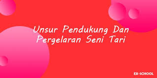 Ruang dalam suatu pergelaran seni lebih berhubungan dengan. Unsur Pendukung Dan Pergelaran Seni Tari Your All In One Event Partner Solution