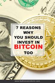 Satoshi nakamoto somehow disappeared after this. 7 Reasons Why You Should Invest In Bitcoin Too Investing Bitcoin Bitcoin Business