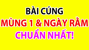 Nên thay nước và có mâm lễ mặn (hoặc chay) để thắp hương. VÄƒn Kháº¥n Mung 1 Va Ngay Ráº±m Chuáº©n Nháº¥t Cung Thá»• Cong Va Cac Vá»‹ Tháº§n Youtube