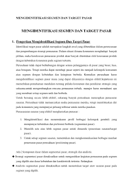 Namun, hal itu harus dimulai dengan mengetahui target pasar. Mengidentifikasi Segmen Dan Target Pasar