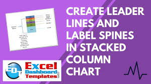 create leader lines and label spines in excel stacked column chart