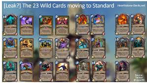 I've even played multiple tavern brawls with wild cards in them but still don't have access to it. Spoiler The 23 Wild Cards Moving To Standard For The Event Leak Note This Might Be Wrong Hearthstone