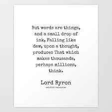 54 Lord Byron Quotes 201215 Poet Poem Poetry Romantic Movement Writer Literature Art Print By Wordz Tap To See If You Ge Mood Quotes Poems Byron Poetry