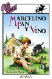 Marcelino Pan Y Vino De Jose Maria Sanchez Silva Casa Del Libro
