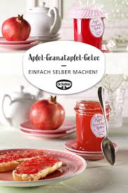 Apfel Granatapfel Gelee Rezept In 2020 Gelee Fitness Lebensmittel Granatapfel