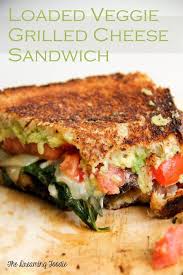 Loaded Veggie Grilled Cheese Sandwich Recipe Veggie Grilled Cheese Grilled Veggies Veggie Sandwich