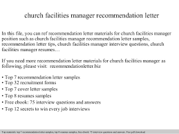 Facilities managers support organizations by managing underlying processes and services. Church Facilities Manager Recommendation Letter