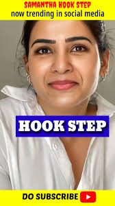 Samantha hook step trending in social media supporting her Tollywood actors  and heroines